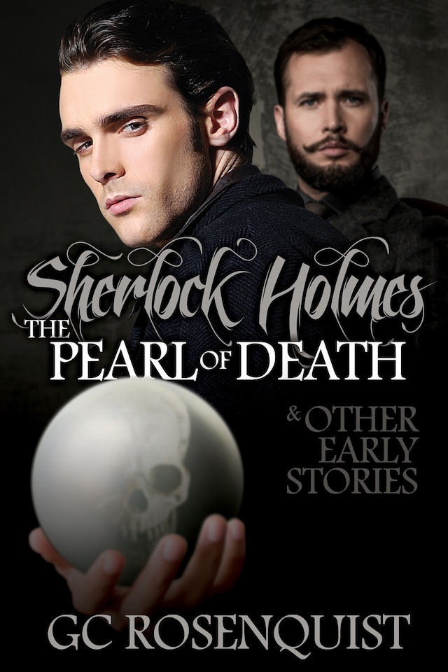 Sherlock Holmes: The Pearl of Death and Other Early Stories
