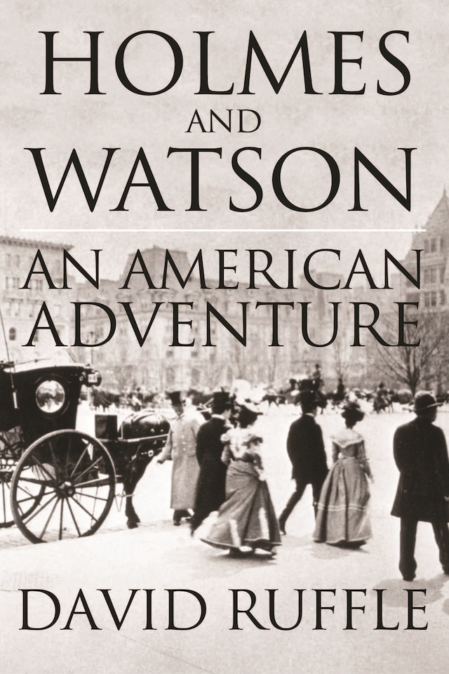 Kirjankansi teokselle Holmes and Watson – An American Adventure