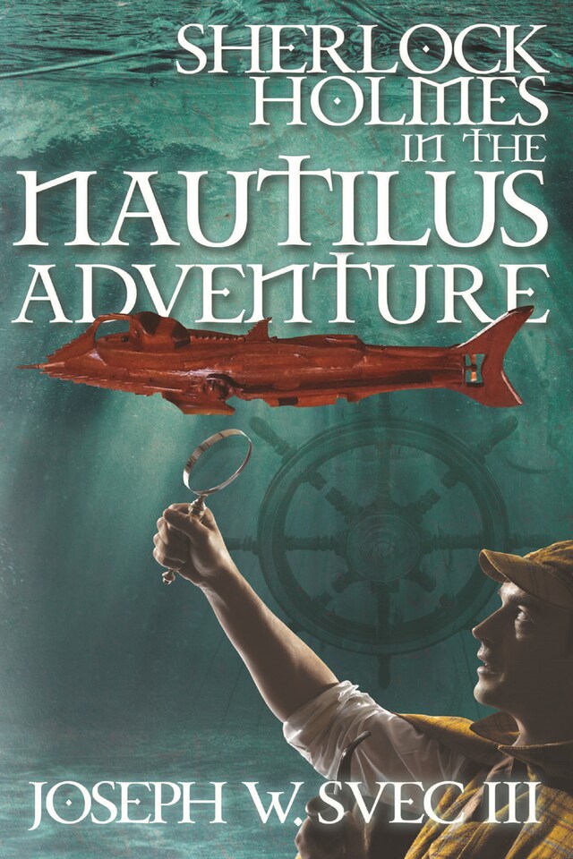 Kirjankansi teokselle Sherlock Holmes in The Nautilus Adventure