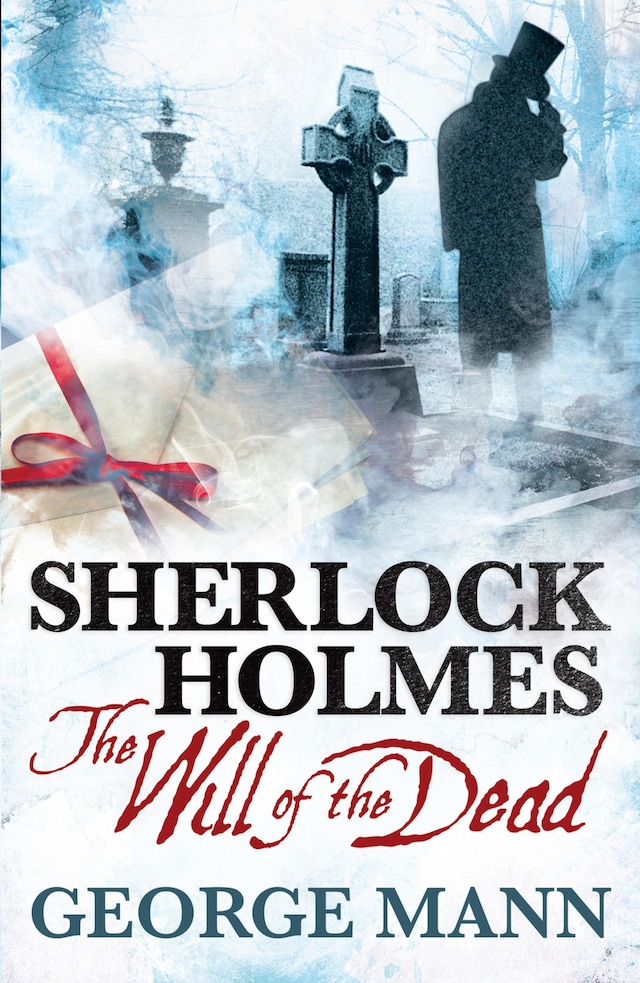 Portada de libro para Sherlock Holmes: The Will of The Dead