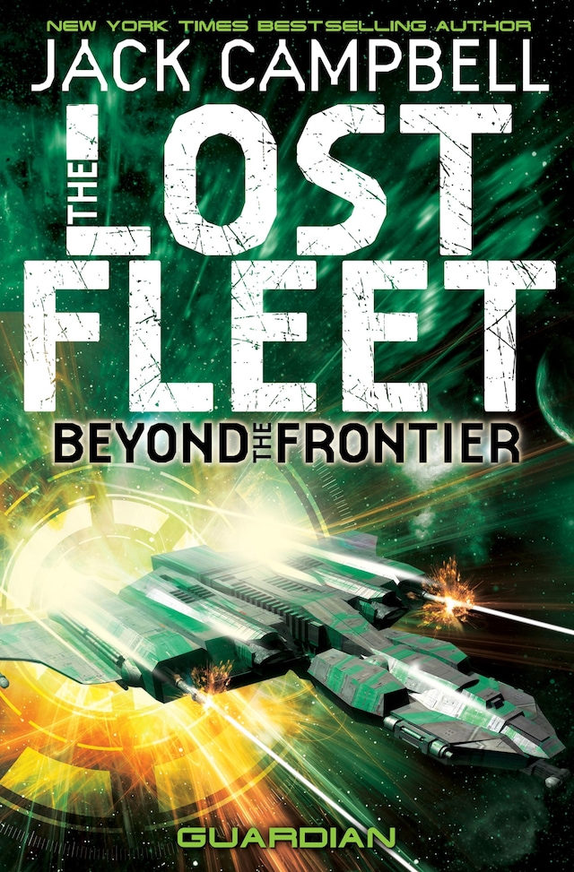 Book cover for The Lost Fleet : Beyond the Frontier - Guardian