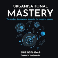 Organisational Mastery