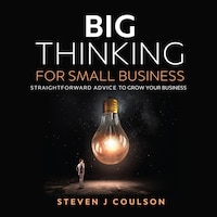 Big Thinking for Small Business