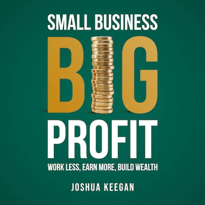 Small Business, Big Profit