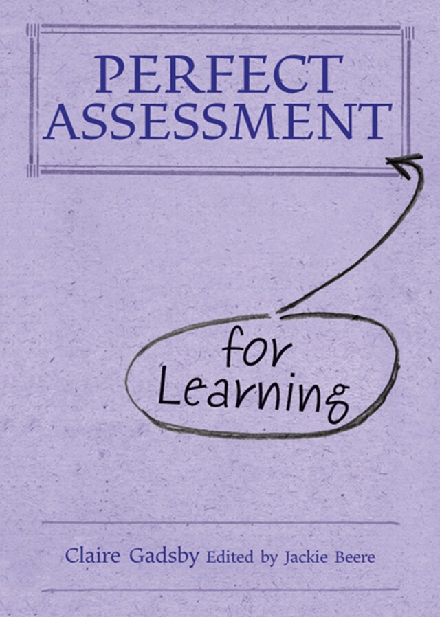 Couverture de livre pour Perfect Assessment (for Learning)