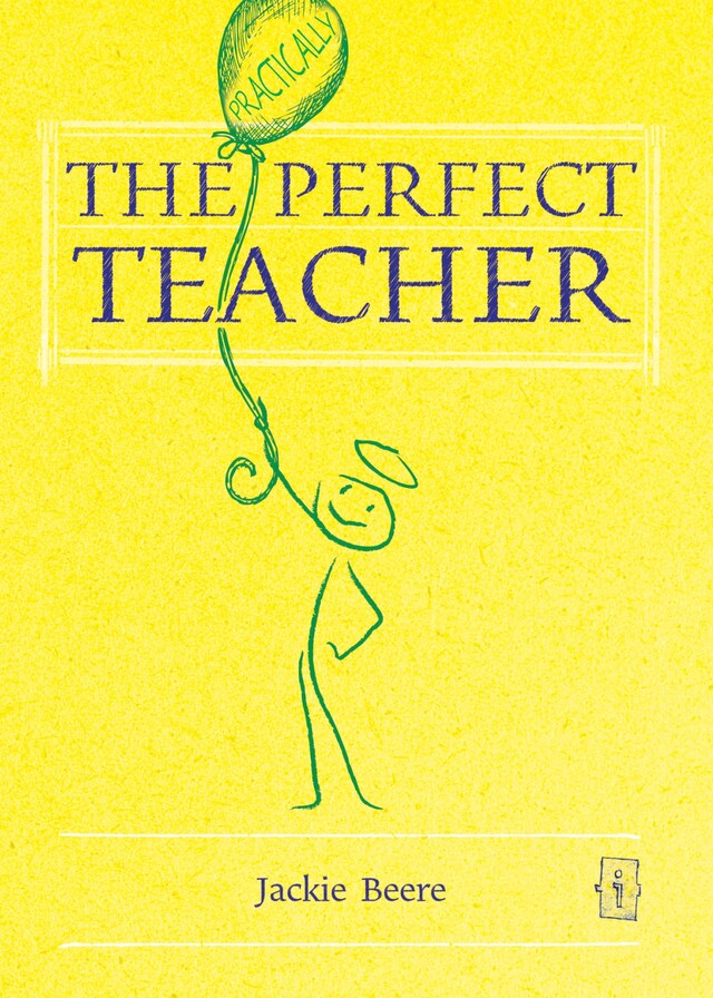 Couverture de livre pour The (Practically) Perfect Teacher