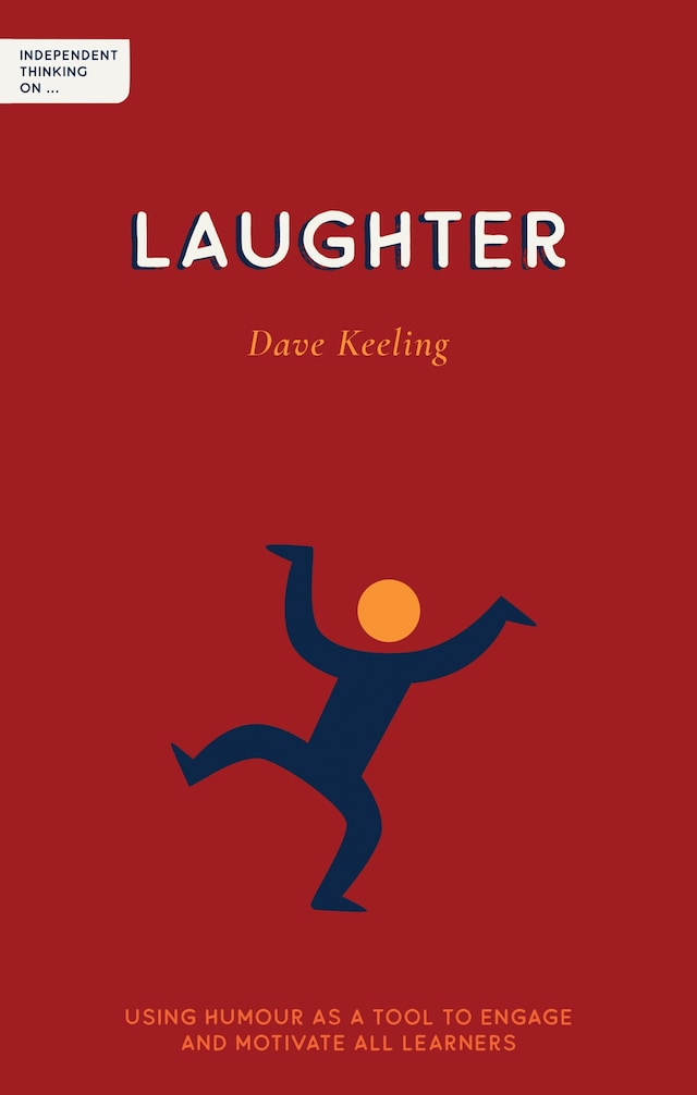 Portada de libro para Independent Thinking on Laughter