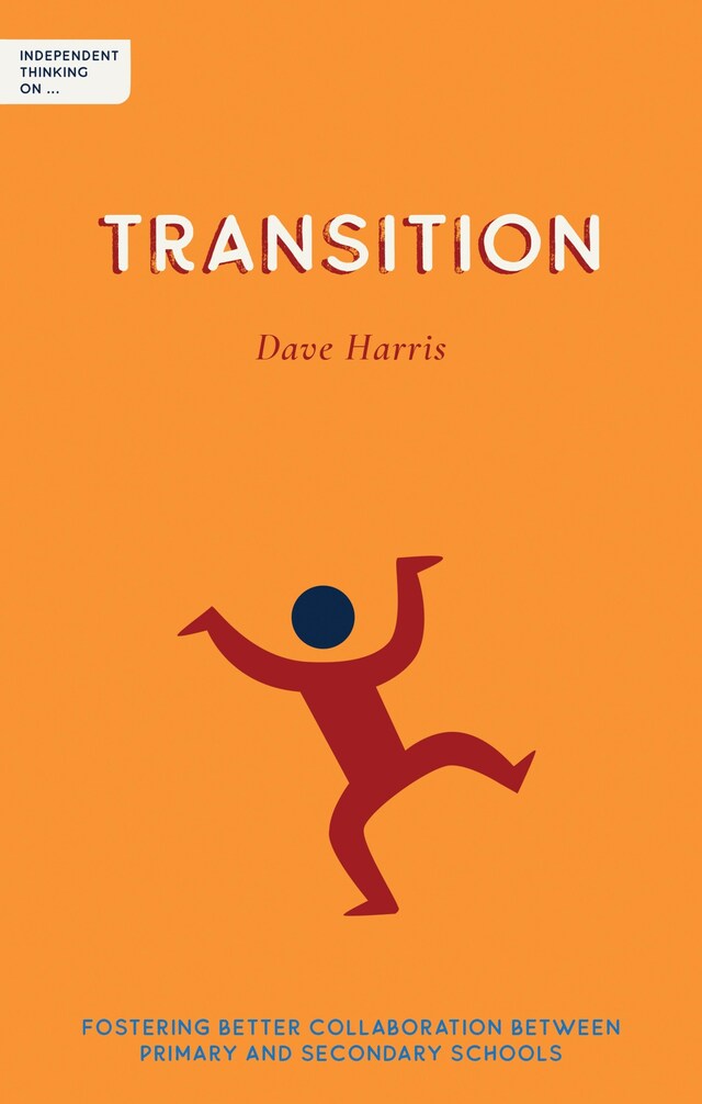 Portada de libro para Independent Thinking on Transition