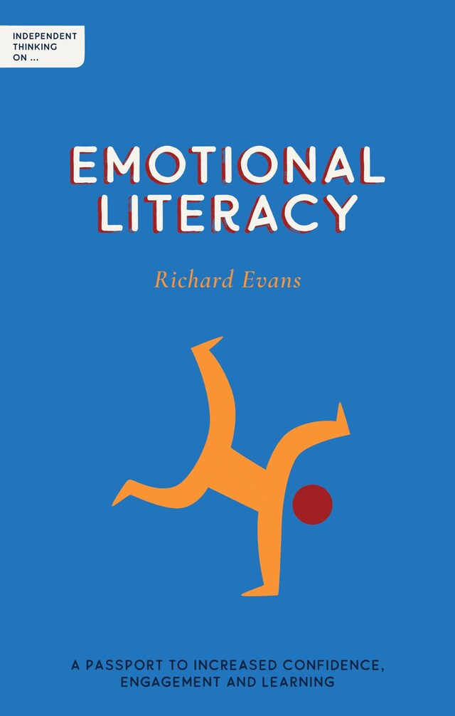 Bokomslag för Independent Thinking on Emotional Literacy