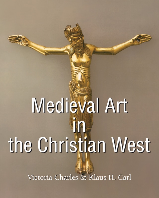 Bokomslag för Medieval Art in the Christian West