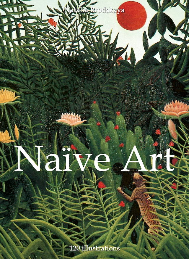 Book cover for Naïve Art 120 illustrations