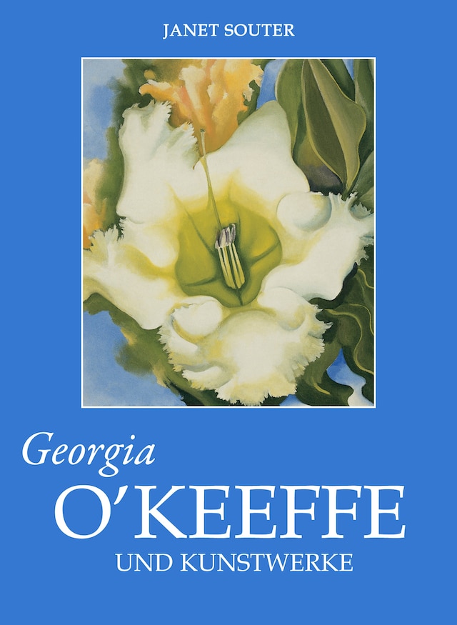 Book cover for Georgia O’Keeffe und Kunstwerke