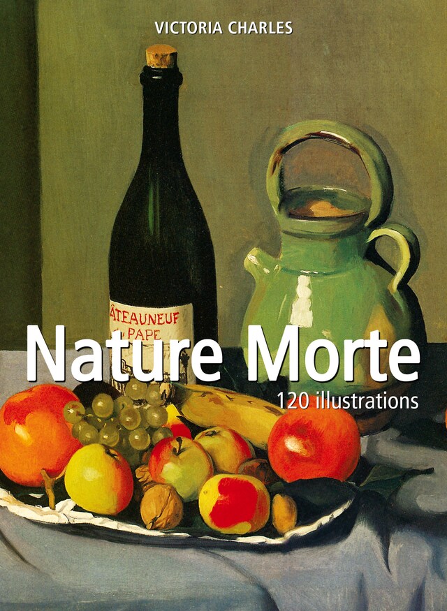 Okładka książki dla Nature Morte 120 illustrations