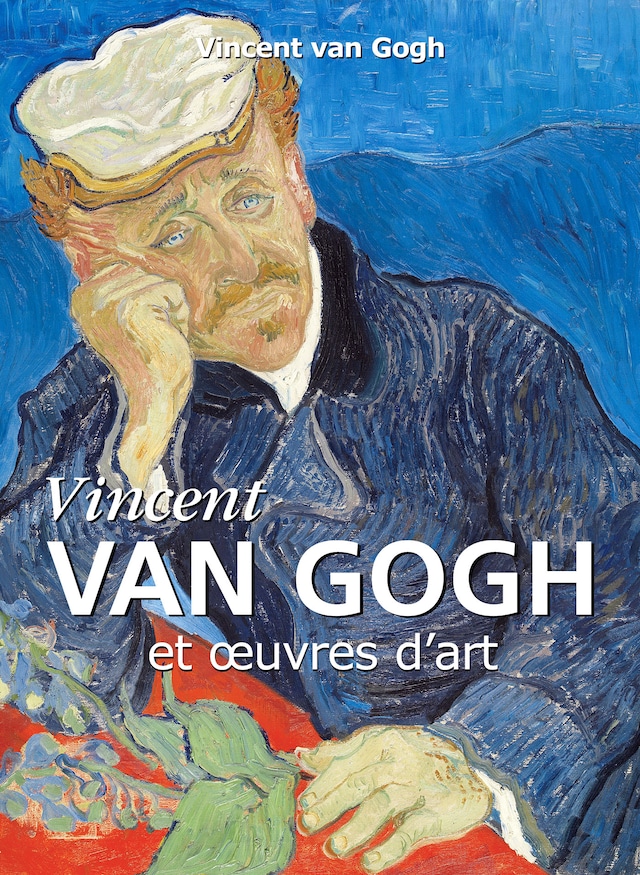 Okładka książki dla Vincent Van Gogh et œuvres d'art