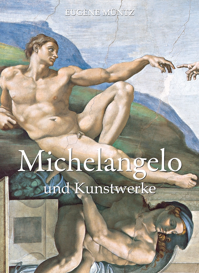 Okładka książki dla Michelangelo und Kunstwerke
