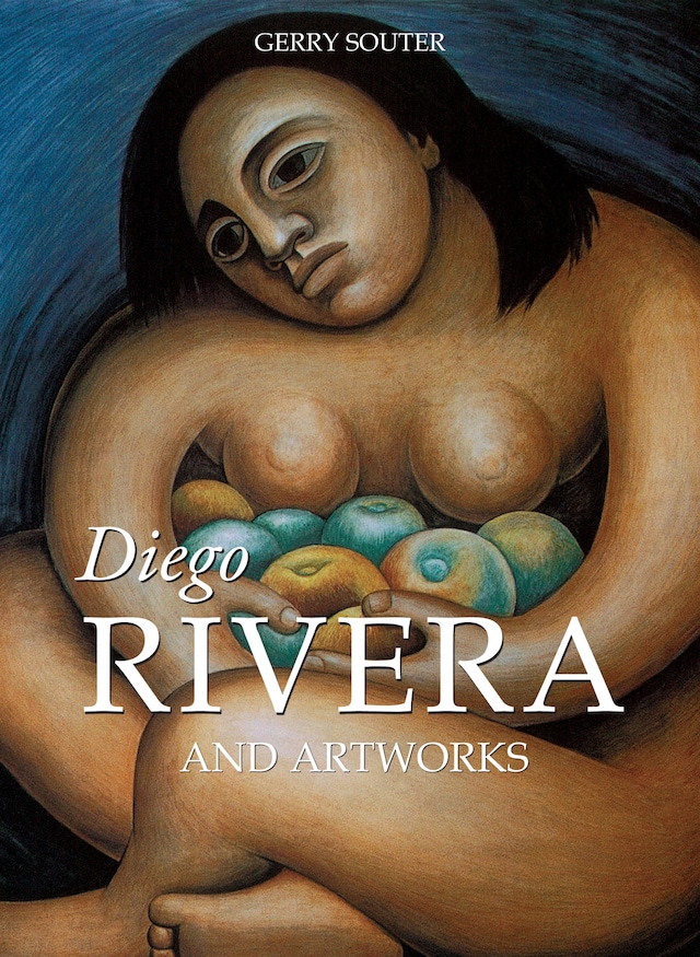 Couverture de livre pour Diego Rivera and artworks
