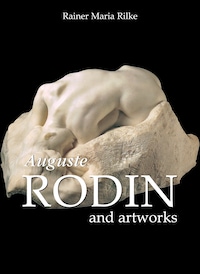 Auguste Rodin and artworks