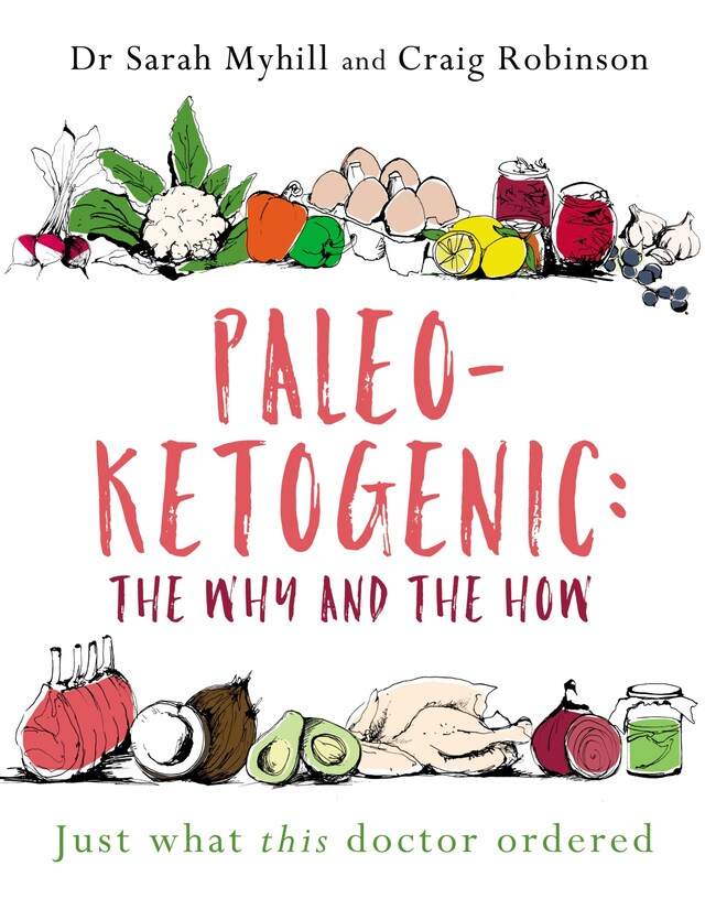 Book cover for Paleo-Ketogenic: the Why and the How