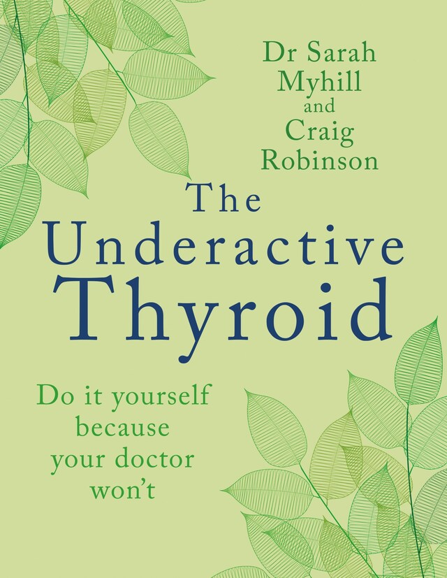 Book cover for The Underactive Thyroid