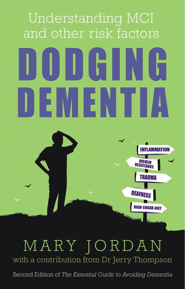 Book cover for Dodging Dementia: Understanding MCI and other risk factors