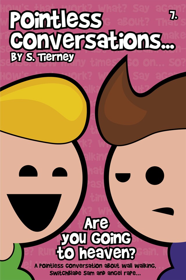 Book cover for Pointless Conversations: Are You Going to Heaven?