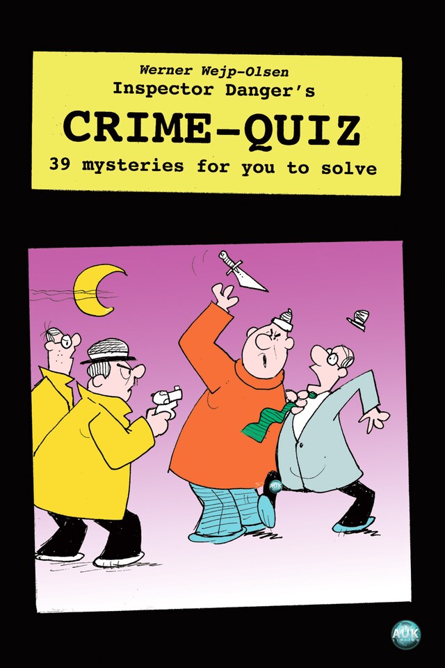Okładka książki dla Inspector Danger's Crime Quiz