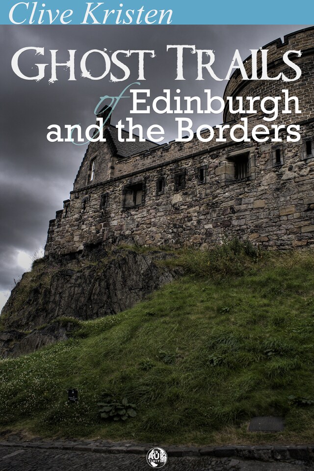 Book cover for Ghost Trails of Edinburgh and the Borders