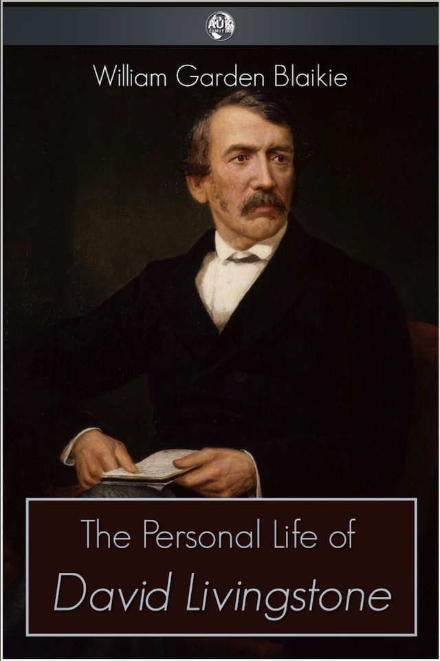 The Personal Life of David Livingstone