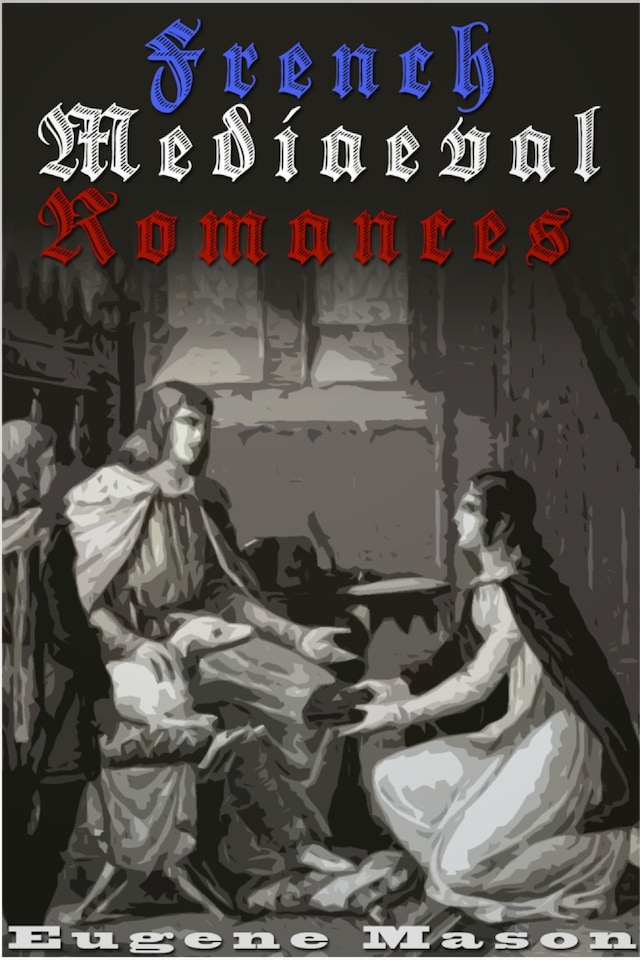 Copertina del libro per French Mediaeval Romances