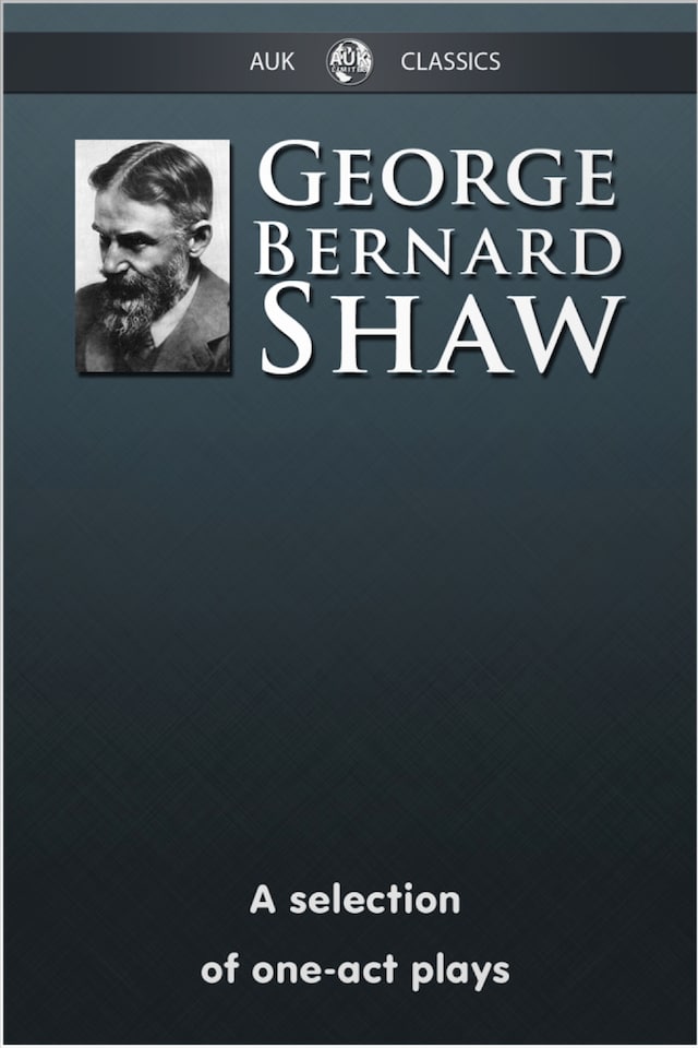 Boekomslag van George Bernard Shaw - A Selection of One-Act Plays