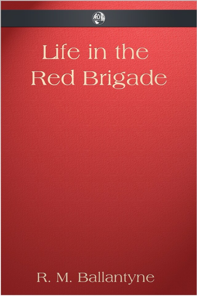 Book cover for Life in the Red Brigade