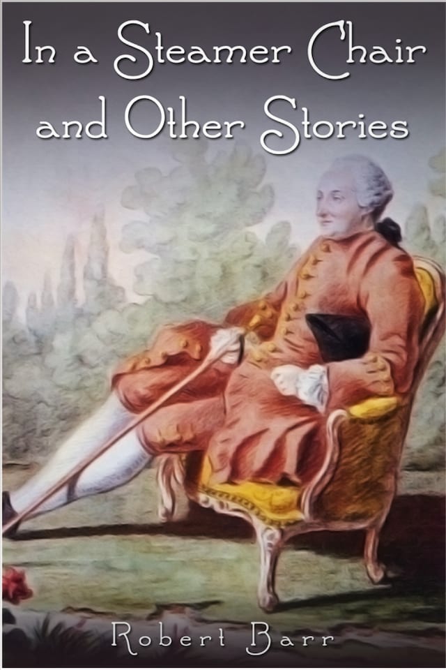 Book cover for In a Steamer Chair and Other Stories