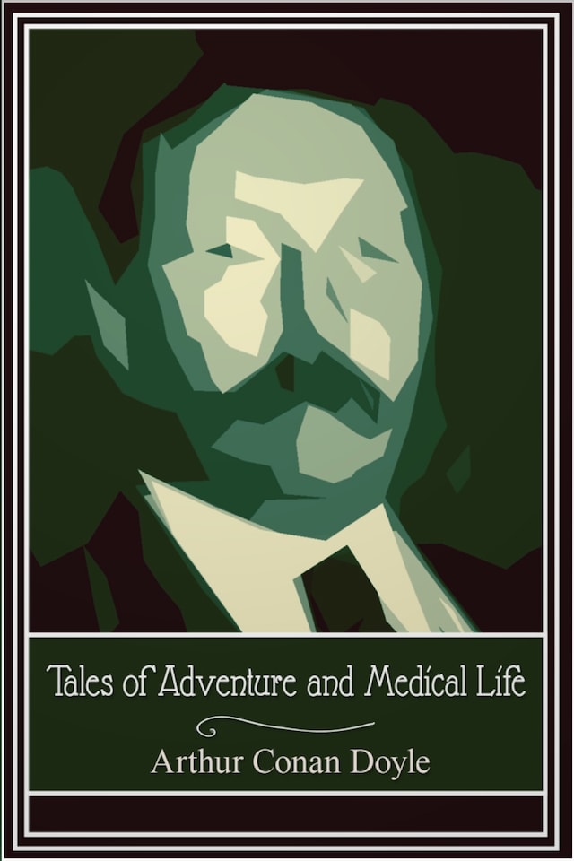 Okładka książki dla Tales of Adventure and Medical Life