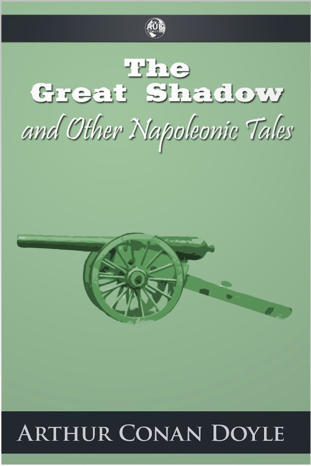 Buchcover für The Great Shadow and Other Napoleonic Tales