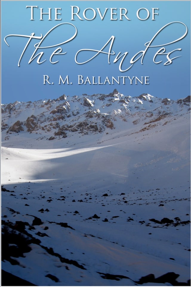 Portada de libro para The Rover of the Andes