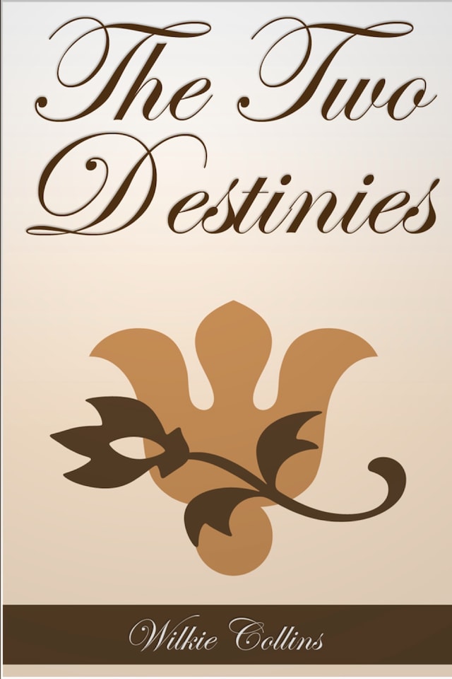 The Two Destinies