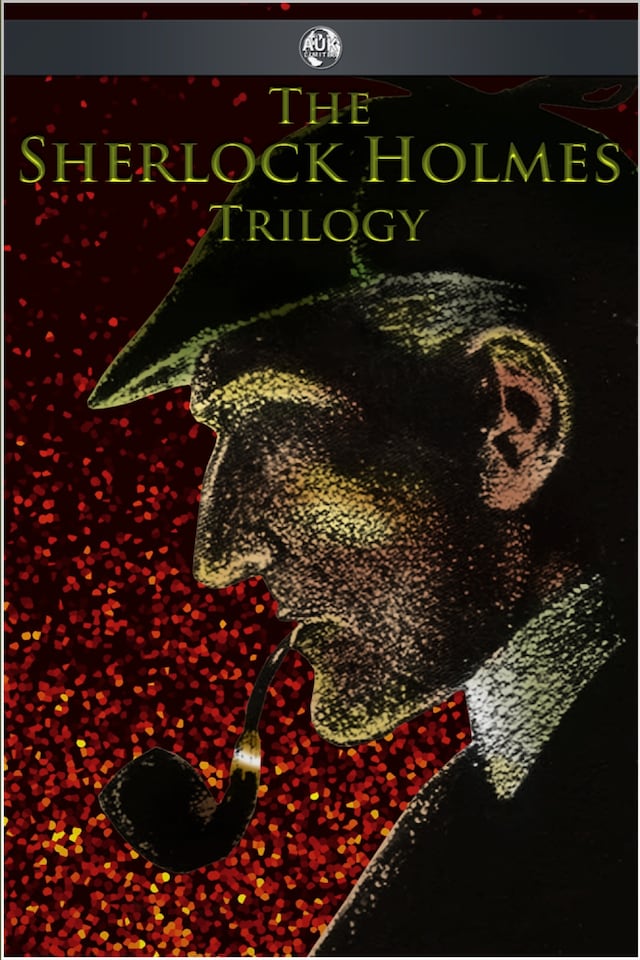 Okładka książki dla The Sherlock Holmes Trilogy