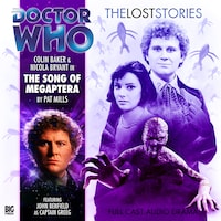 Doctor Who - The Lost Stories, Series 1, 7: The Song of Megaptera (Unabridged)
