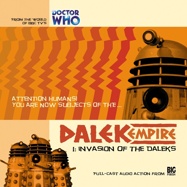 Boekomslag van Dalek Empire, Series 1, 1: Invasion of the Daleks (Unabridged)