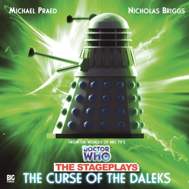 Kirjankansi teokselle Doctor Who, The Stageplays, 3: The Curse of the Daleks (Unabridged)