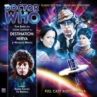 Doctor Who - The 4th Doctor Adventures, Series 1, 1: Destination: Nerva (Unabridged)