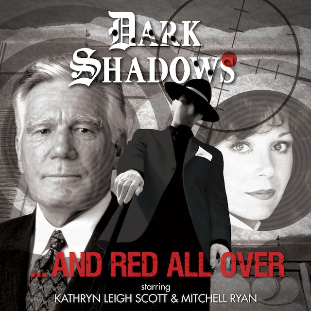 Kirjankansi teokselle Dark Shadows, 50: And Red All Over (Unabridged)