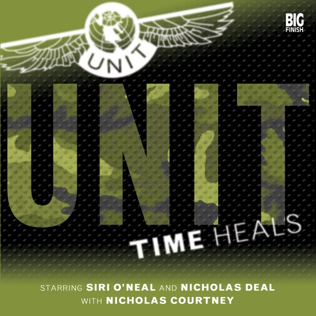 Boekomslag van UNIT, Series 1, 1: Time Heals (Unabridged)