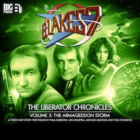 Blake's 7, The Liberator Chronicles, Vol. 3 (Unabridged)