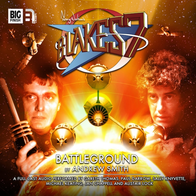 Blake's 7, 1: The Classic Adventures, 2: Battleground (Unabridged)