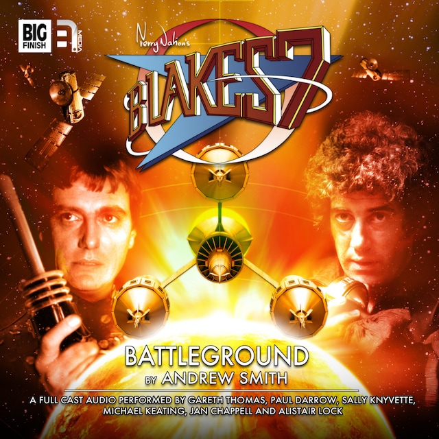 Kirjankansi teokselle Blake's 7, 1: The Classic Adventures, 2: Battleground (Unabridged)