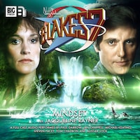 Blake's 7, 2: The Classic Adventures, 3: Mindset (Unabridged)