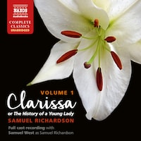 Clarissa, or The History of a Young Lady, Volume 1