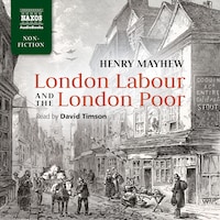 London Labour and the London Poor