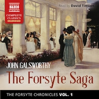 The Forsyte Chronicles, Vol. 1: The Forsyte Saga